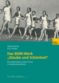 Cover image: Das BDM-Werk „Glaube und Schönheit“ 2nd edition 9783810035592