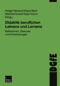 Cover image: Didaktik beruflichen Lehrens und Lernens 1st edition 9783810035707