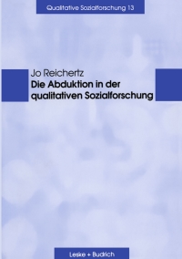 Cover image: Die Abduktion in der qualitativen Sozialforschung 9783810035950