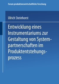 Imagen de portada: Entwicklung eines Instrumentariums zur Gestaltung von Systempartnerschaften im Produktentstehungsprozess 9783824483426