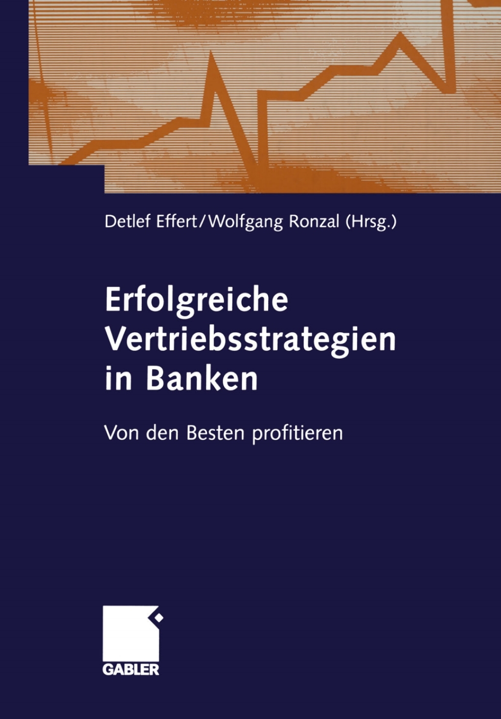 Erfolgreiche Vertriebsstrategien in Banken Von den Besten profitieren