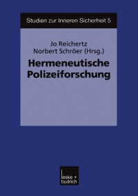 Cover image: Hermeneutische Polizeiforschung 1st edition 9783810036629