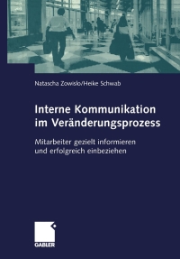 Cover image: Interne Kommunikation im Veränderungsprozess 9783409120166