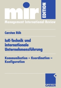 Cover image: IuK-Technik und internationale Unternehmensführung 9783409125529