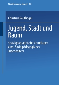 Cover image: Jugend, Stadt und Raum 9783810038326