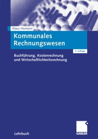 Cover image: Kommunales Rechnungswesen 6th edition 9783834900197