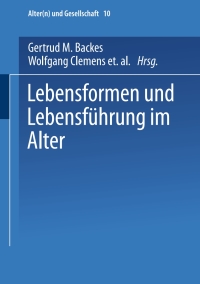 Cover image: Lebensformen und Lebensführung im Alter 1st edition 9783810041357