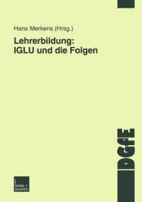 Cover image: Lehrerbildung: IGLU und die Folgen 1st edition 9783810042255