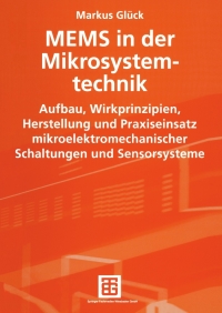Cover image: MEMS in der Mikrosystemtechnik 9783519005209