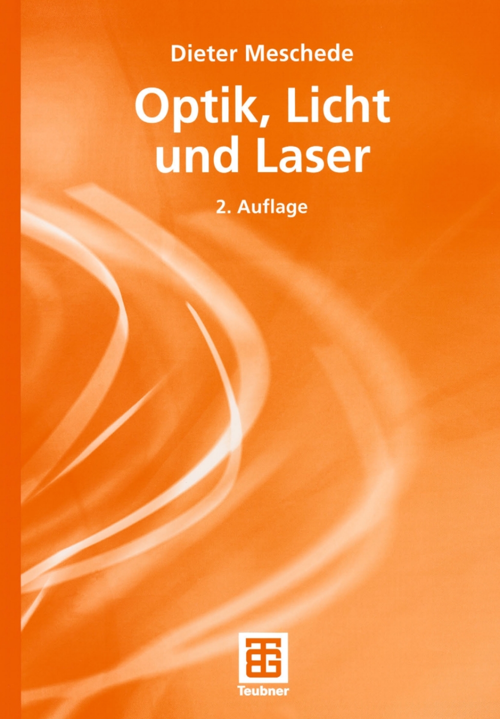 Optik, Licht und Laser 2nd Edition