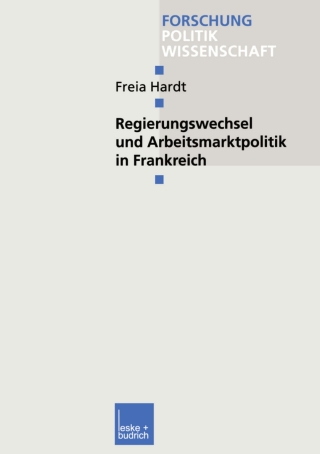 Imagen de portada: Regierungswechsel und Arbeitsmarktpolitik in Frankreich 9783810036810