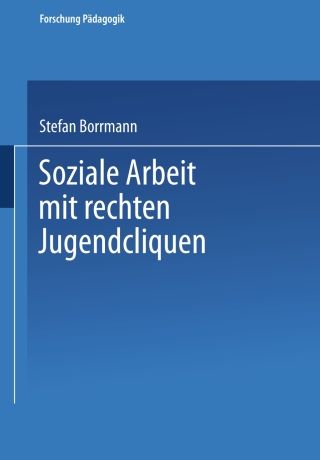 Immagine di copertina: Soziale Arbeit mit rechten Jugendcliquen 9783531148236