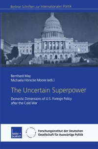 Imagen de portada: The Uncertain Superpower 1st edition 9783810034373