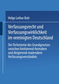 صورة الغلاف: Verfassungsrecht und Verfassungswirklichkeit im vereinigten Deutschland 9783810037084