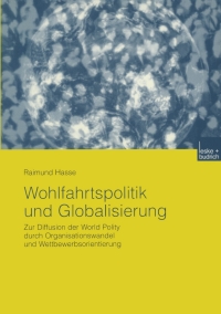 Imagen de portada: Wohlfahrtspolitik und Globalisierung 9783810038838