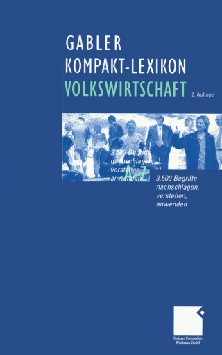 Cover image: Gabler Kompakt-Lexikon Volkswirtschaft 2nd edition 9783409218030