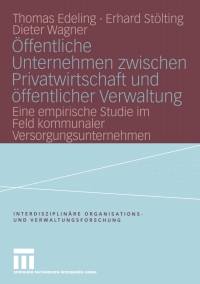 Titelbild: Öffentliche Unternehmen zwischen Privatwirtschaft und öffentlicher Verwaltung 9783810034069