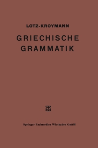 Immagine di copertina: Griechische Formenlehre. Griechische Satzlehre 9783663153887