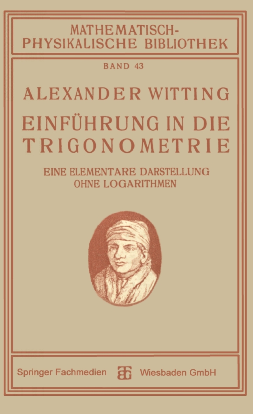 Einführung in die Trigonometrie Eine Elementare Darstellung Ohne Logarithmen