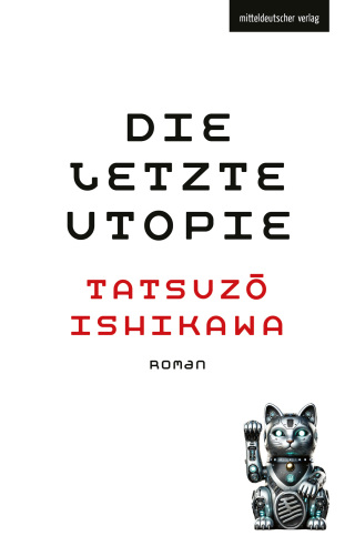 Cover image: Die letzte Utopie 9783689480011