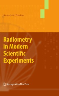Cover image: Radiometry in Modern Scientific Experiments 9783709117224