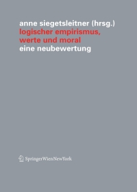 Cover image: Logischer Empirismus, Werte und Moral 1st edition 9783709101599