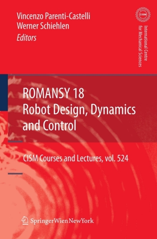 Omslagafbeelding: ROMANSY 18 - Robot Design, Dynamics and Control 9783709102763
