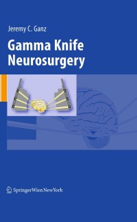 Cover image: Gamma Knife Neurosurgery 9783709103425