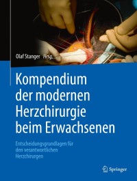 Cover image: Kompendium der modernen Herzchirurgie beim Erwachsenen 1st edition 9783709104507
