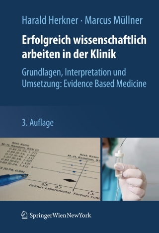 Cover image: Erfolgreich wissenschaftlich arbeiten in der Klinik 3rd edition 9783709104743