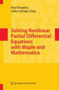 Omslagafbeelding: Solving Nonlinear Partial Differential Equations with Maple and Mathematica 9783709105160