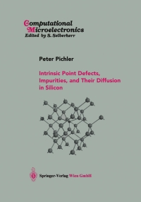 Cover image: Intrinsic Point Defects, Impurities, and Their Diffusion in Silicon 9783709172049