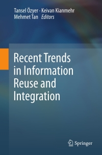 Omslagafbeelding: Recent Trends in Information Reuse and Integration 9783709107379