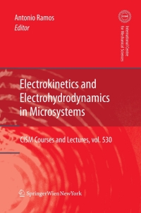 Immagine di copertina: Electrokinetics and Electrohydrodynamics in Microsystems 1st edition 9783709108994