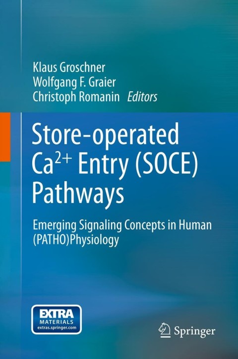 Store-operated Ca2 entry (SOCE) pathways : Emerging signaling concepts in human (patho)physiology, 1st Edition - FULL INSTANT DOWNLOAD | PDF DOCX EPUB
