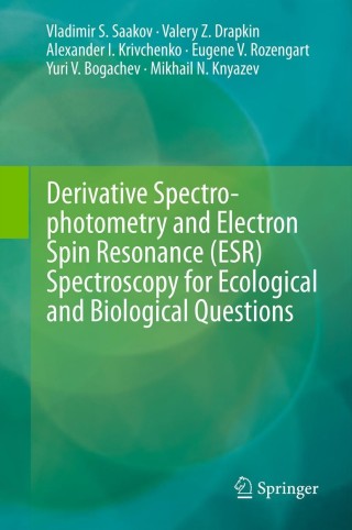 Cover image: Derivative Spectrophotometry and Electron Spin Resonance (ESR) Spectroscopy for Ecological and Biological Questions 9783709117095