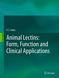 Omslagafbeelding: Animal Lectins: Form, Function and Clinical Applications 9783709110645
