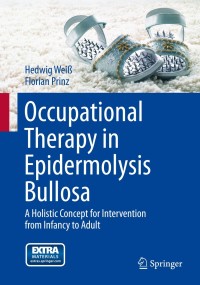 Cover image: Occupational Therapy in Epidermolysis bullosa 9783709111383