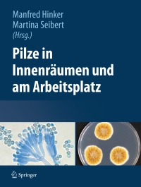 表紙画像: Pilze in Innenräumen und am Arbeitsplatz 9783709112342