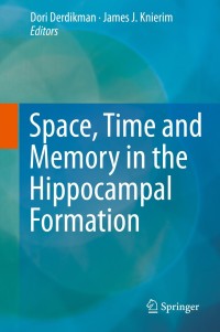 Immagine di copertina: Space,Time and Memory in the Hippocampal Formation 9783709112915