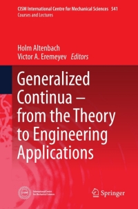 Cover image: Generalized Continua - from the Theory to Engineering Applications 9783709113707