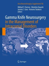 Cover image: Gamma Knife Neurosurgery in the Management of Intracranial Disorders 9783709113752