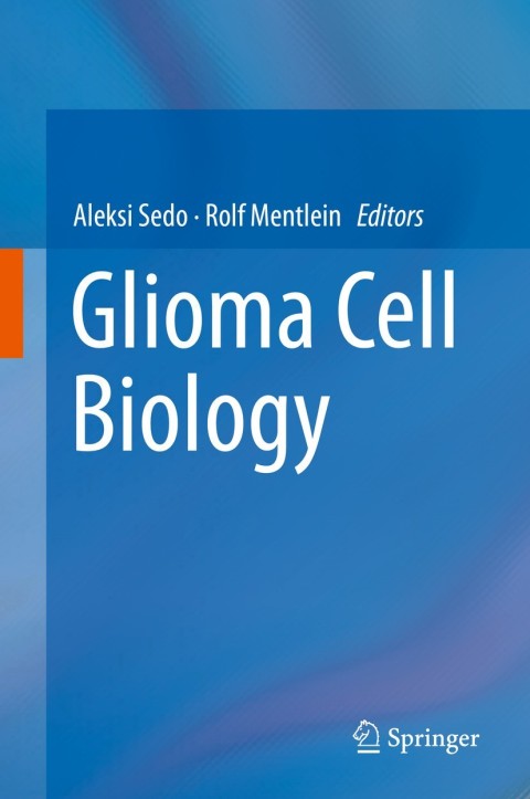 Glioma Cell Biology - FULL INSTANT DOWNLOAD | PDF DOCX EPUB