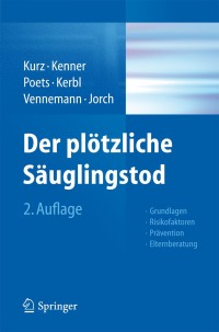 صورة الغلاف: Der plötzliche Säuglingstod 2nd edition 9783709114438