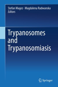 Cover image: Trypanosomes and Trypanosomiasis 9783709115558