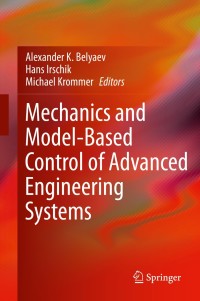 Titelbild: Mechanics and Model-Based Control of Advanced Engineering Systems 9783709115701