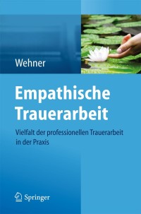 Immagine di copertina: Empathische Trauerarbeit 9783709115886