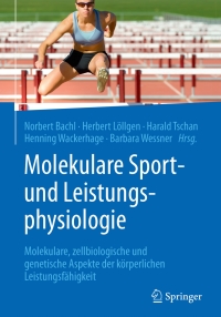 Cover image: Molekulare Sport- und Leistungsphysiologie 9783709115909