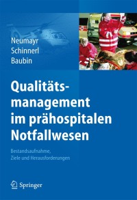 صورة الغلاف: Qualitätsmanagement im prähospitalen Notfallwesen 9783709115961