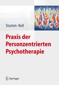 Titelbild: Praxis der Personzentrierten Psychotherapie 9783709116098